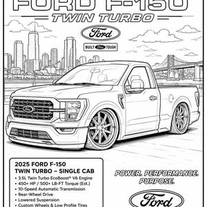 Puede incluir: Dibujo lineal de una camioneta Ford F-150 Twin Turbo de cabina sencilla de 2025. La imagen incluye el logotipo de Ford y las palabras "Built Ford Tough". La camioneta tiene ruedas personalizadas y suspensión rebajada. La imagen también incluye el texto "Power. Performance. Purpose."