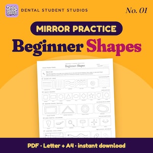 May include: A white practice worksheet titled Dental Student Studios Mirror Practice Beginner Shapes with black line drawings of geometric patterns, dental tools, and tracing exercises on an orange background with dark purple text headers.