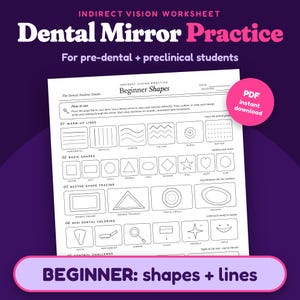 Dental Mirror Practice Worksheet, Beginner Shapes, Indirect Vision Hand Skills, Dental Student Printable PDF