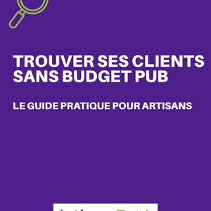 Peut inclure: Une couverture de livre violette avec une icône de loupe vert citron en haut à gauche. Le texte blanc indique : TROUVER SES CLIENTS SANS BUDGET PUB, LE GUIDE PRATIQUE POUR ARTISANS, et le logo Artisan Futé en bas dans un encadré blanc.