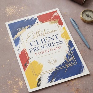 May include: A rectangular Esthetician Client Progress Portfolio document featuring a white background with abstract blue, red, and yellow brushstrokes. The cover includes gold geometric frames, a line drawing of a face, and a leafy branch.