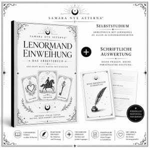 May include: A black and white workbook titled Lenormand Einweihung by Samara Nyx Aeterna, featuring illustrations of three Lenormand cards. Beside it are two cards with a feather pen and inkwell graphic, plus text detailing a written evaluation service.