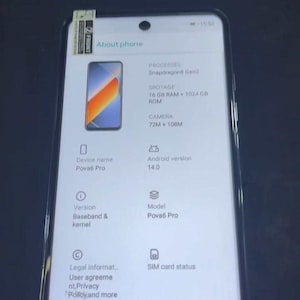 May include: A smartphone screen displays the "About phone" information. The screen shows the device name as Pova6 Pro, Android version 14.0, and Snapdragon8 Gen2 processor. The screen also shows the storage capacity and camera specifications.