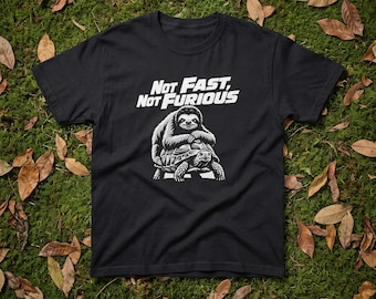 Not Fast Not Furious Graphic Tee, Sloth Tortoise Funny Slow T-Shirt