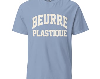 Beurre Plastique T-Shirt Sourdough Baker Gifts Unisex Garment-Dyed Heavyweight T-Shirt, Tshirt Gift, Baker Gifts, Bread, Starter