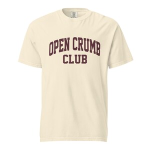 Open Crumb Club T-Shirt Sourdough Baker Gifts Unisex Garment-Dyed Heavyweight T-Shirt, Tshirt Gift, Baker Gifts, Bread, Starter