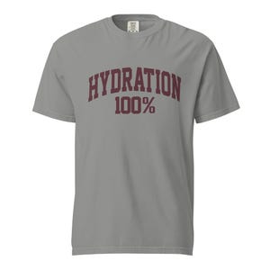 Hydration 100% T-Shirt Sourdough Baker Gifts Unisex Garment-Dyed Heavyweight T-Shirt, Tshirt Gift, Baker Gifts, Bread, Starter
