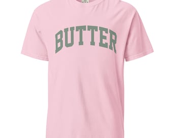 Butter T-Shirt Sourdough Baker Gifts Unisex Garment-Dyed Heavyweight T-Shirt