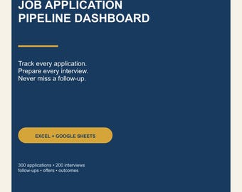 Job Application Tracker, Job Search Pipeline, Interview Follow-Up Spreadsheet (Excel + Google Sheets)