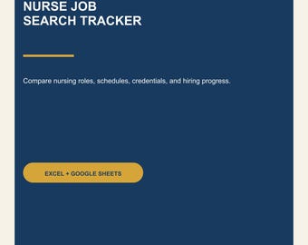 Nurse Job Search Tracker, Hospital Application, Interview, Shift Comparison (Excel + Google Sheets)
