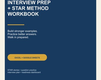 Interview Prep Workbook, STAR Method Answer Planner, Behavioral Interview Question Tracker, Excel Google Sheets