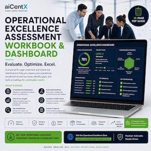 May include: A digital marketing graphic for an Operational Excellence Assessment Workbook and Dashboard. The image features a laptop displaying a performance dashboard, text detailing a 16-page PDF guide, and a list of assessment features.