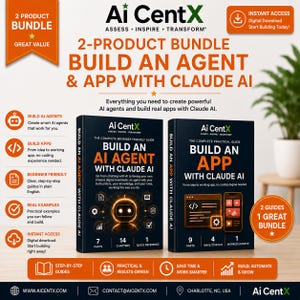 May include: A digital product bundle titled Ai CentX featuring two guidebooks for building AI agents and apps with Claude AI. The cover art displays orange and white text on black backgrounds, including icons for coding, robots, and mobile interfaces.
