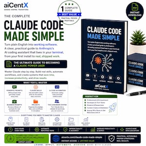 Claude Code Made Simple | AI Guide for Beginners | Learn AI Coding in Plain English | Complete Setup, Workflows, and Prompts | PDF Download