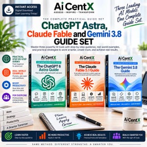Może przedstawiać: Zestaw przewodników cyfrowych Ai CentX zawierający trzy książki: The ChatGPT 6 Astra Guide w kolorze zielonym, The Claude Fable 5.1 Guide w kolorze pomarańczowym oraz The Gemini 3.8 Guide w kolorze niebieskim. Zawiera notatnik z tekstem Plan Learn Apply Grow.