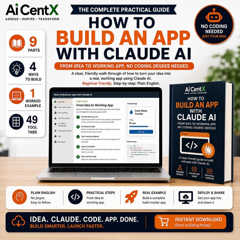 May include: A digital guide titled How to Build an App with Claude AI, featuring a laptop displaying a step-by-step interface, a physical book cover, and icons detailing 9 parts, 4 ways to build, 1 worked example, and 49 tool tabs for app creation.
