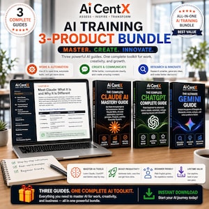 May include: An AI training 3-product bundle featuring three guides: The Complete Claude AI Mastery Guide, The Complete ChatGPT Complete Guide, and The Ultimate Gemini Guide. A laptop displays a guide page, alongside a notebook and pen.