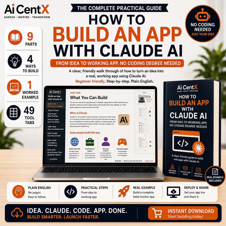 May include: A digital guide titled How to Build an App with Claude AI, featuring a laptop displaying the book content and a physical book cover. The layout includes icons for 9 parts, 4 ways to build, 1 worked example, and 49 tool tabs, with text emphasizing no coding needed and step-by-step instructions.