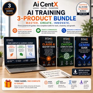 Może przedstawiać: Zestaw szkoleniowy Ai CentX składający się z trzech produktów, zawierający trzy cyfrowe przewodniki zatytułowane The Complete Claude AI Mastery Guide, The Complete ChatGPT Complete Guide oraz The Ultimate Gemini Guide, prezentowane z laptopem i notatnikiem.