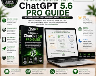 ChatGPT 5.6 Pro Guide | Sol Terra and Luna Explained | 26 Page AI Training Ebook for Professionals | AI business guide, Instant PDF Download