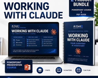 May include: A 2-product bundle featuring a Working With Claude PowerPoint course and a PDF guide. The set includes a laptop displaying the course overview, a spiral-bound manual, and digital download buttons. The branding is Ai CentX.