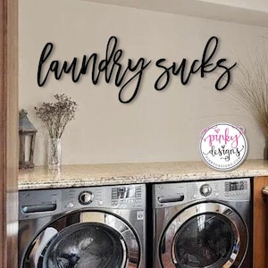 Laundry Sucks Metal Sign Metal Laundry Sign Laundry Room Decor Laundry Room Sign Washroom Decor Laundry Room Wall Decor Etsy