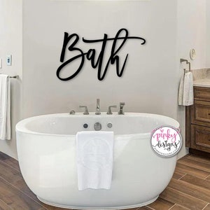 Bath Metal Word Sign, Powder Room Decor, Bathroom Sign, Restroom Sign, Bath Style 3.