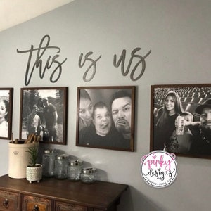 This Is Us Metal Words | Photo Wall Art | Living Room Wall Decor | Gallery Wall Decor | Family Room Decor | Family Quote | This Is Us Sign