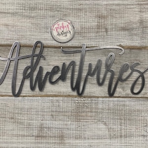 Adventures Metal Word Sign, Travel Decor, RV Decor, Map Decor, Adventures.