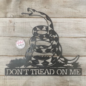 Don&#39;t Tread On Me Metal Sign, Man Cave, Second Amendment, Gift for Him, American Independence, Don&#39;t Tread On Me.