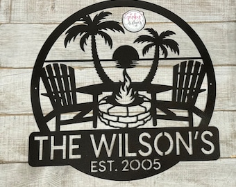 Metal Outdoor Sign | Custom Campfire Sign | Personalized Gift | Fire Pit Sign | Outdoor Cabin Sign | Beach Campsite.