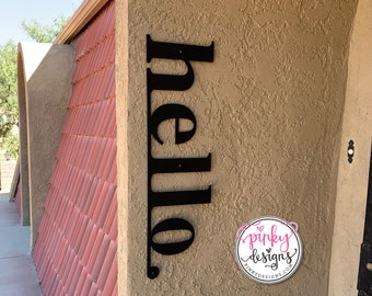 Vertical Hello Metal Sign | Metal Hello Sign | Horizontal Hello Sign | Front Porch Sign | Entryway Decor | Vertical Wall Art | Outdoor Decor