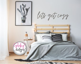 Let's Get Cozy Metal Words | Bedroom Decor | Let's Get Cozy