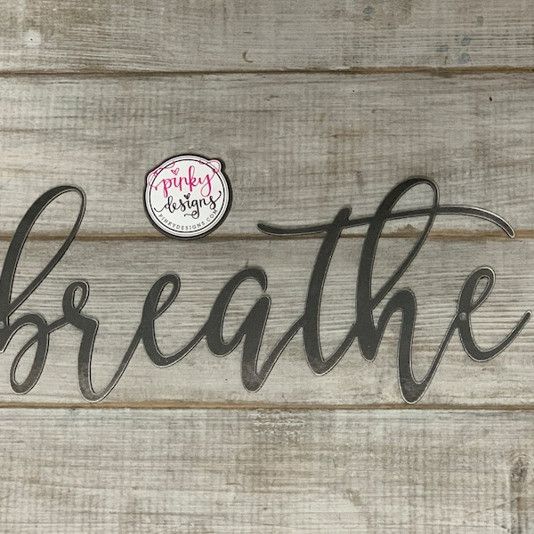 Breathe Metal Word | Yoga | Meditation | Inspirational Words | Yoga Decor | Breathe