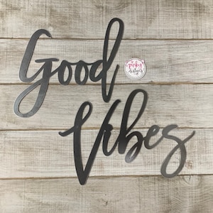 Good Vibes Metal Words | Positive Vibes | Studio Decor | Positive Energy |  Good Vibes