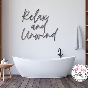 Relax and Unwind Sign Bathroom Decor Restroom & Spa Decor Metal Bedroom Wall Art image 3