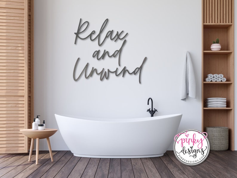 Relax and Unwind Sign Bathroom Decor Restroom & Spa Decor Metal Bedroom Wall Art image 3