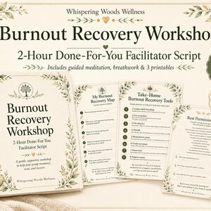 May include: An image promoting a "Burnout Recovery Workshop" with a facilitator script, including a book and three printable worksheets. The design features floral borders and text about guided meditation and breathwork. A digital download icon is also present.