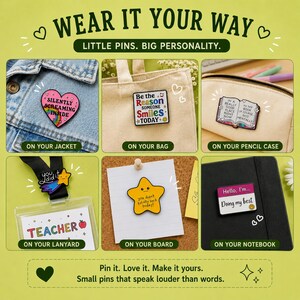 Wear It Your Way display showing funny mental health and teacher enamel pin badges styled on a denim jacket, tote bag, pencil case, lanyard, notice board and notebook. Hard enamel lapel pins perfect for teachers, coworkers, students and everyday accessories.