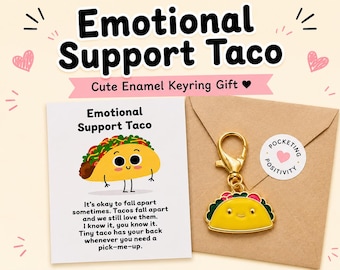 Emotional Support Taco Keyring Gift, Cute Enamel Taco Keepsake, Thinking of You Gift, Cheer Up Gift, Friendship Gift