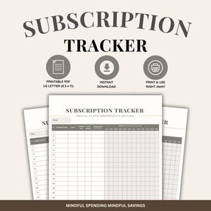 May include: A subscription tracker document with a grid layout for tracking expenses, costs, and monthly payments. The header reads SUBSCRIPTION TRACKER and TRACK ALL OF YOUR SUBSCRIPTIONS IN ONE PLACE. Includes icons for printable PDF 21.59 x 27.94 cm.