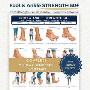 May include: A Foot & Ankle Strength 50+ workout guide featuring illustrations of exercises like toe spreads, lifts, and heel raises. The document includes text labels for each movement, a 9-page workout system banner, and a free bonus tracker badge.