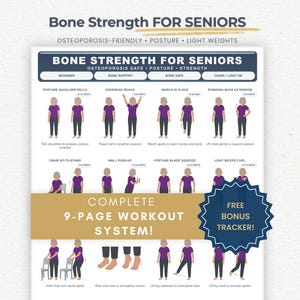 Puede incluir: Una guía de entrenamiento digital titulada Bone Strength for Seniors con ilustraciones de ejercicios como rotación de hombros, estiramientos y sentadillas en silla. El documento incluye una banda dorada con el texto Complete 9-Page Workout System y una insignia azul en forma de estrella con el texto Free Bonus Tracker.