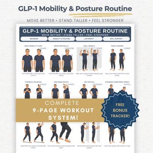 May include: A GLP-1 Mobility & Posture Routine workout chart featuring illustrations of exercises with text instructions. The document includes a gold banner stating Complete 9-Page Workout System and a Free Bonus Tracker star icon.