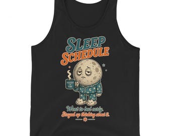 Camiseta sin mangas con horario de sueño / Camiseta divertida con estampado de luna / Camiseta con humor de pijama sobre el insomnio / Regalo existencial para personas con sueño
