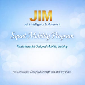 12 Week Squat Mobility Program PDF | Physio-Designed | Hips Ankles Thoracic | Deep Squat Progression