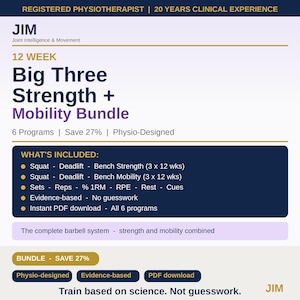 May include: A digital document titled 12 Week Big Three Strength + Mobility Bundle by JIM Joint Intelligence & Movement. It lists six programs including squat, deadlift, and bench strength and mobility, featuring sets, reps, and evidence-based cues.