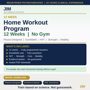 May include: A digital 12-week home workout program document titled JIM Joint Intelligence & Movement. It features sections for physio-designed sessions, HIIT, strength, and mobility training using dumbbells. Includes an instant PDF download option.