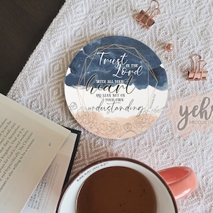 Proverbs 3:5 Bible Verse Christian Coaster, Gift for Baptism, Graduation, Encouragement, Birthday, Anniversary Housewarming