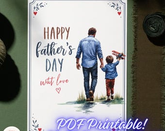 May include: A 5x7 inch greeting card featuring an illustration of an adult and a child walking together. The text reads Happy father's DAY with love. The adult wears a blue shirt and jeans, while the child holds a toy airplane. Decorative hearts and foliage frame the design.
